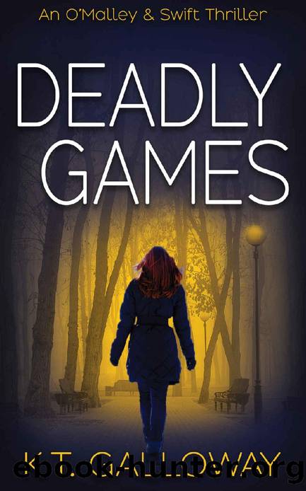 Deadly Games: A Sinister, Compelling British Read (An O'Malley & Swift Crime Thriller Book 6) by K.T. Galloway