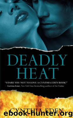 Deadly Heat by Cynthia Eden