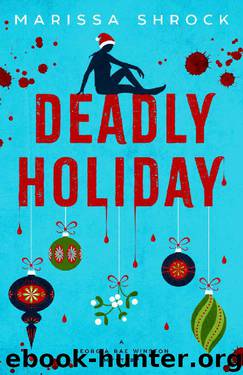 Deadly Holiday (Georgia Rae Winston Mysteries Book 2) by Marissa Shrock