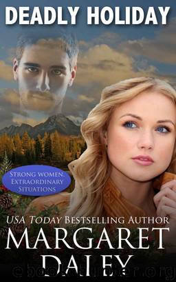 Deadly Holiday by Margaret Daley