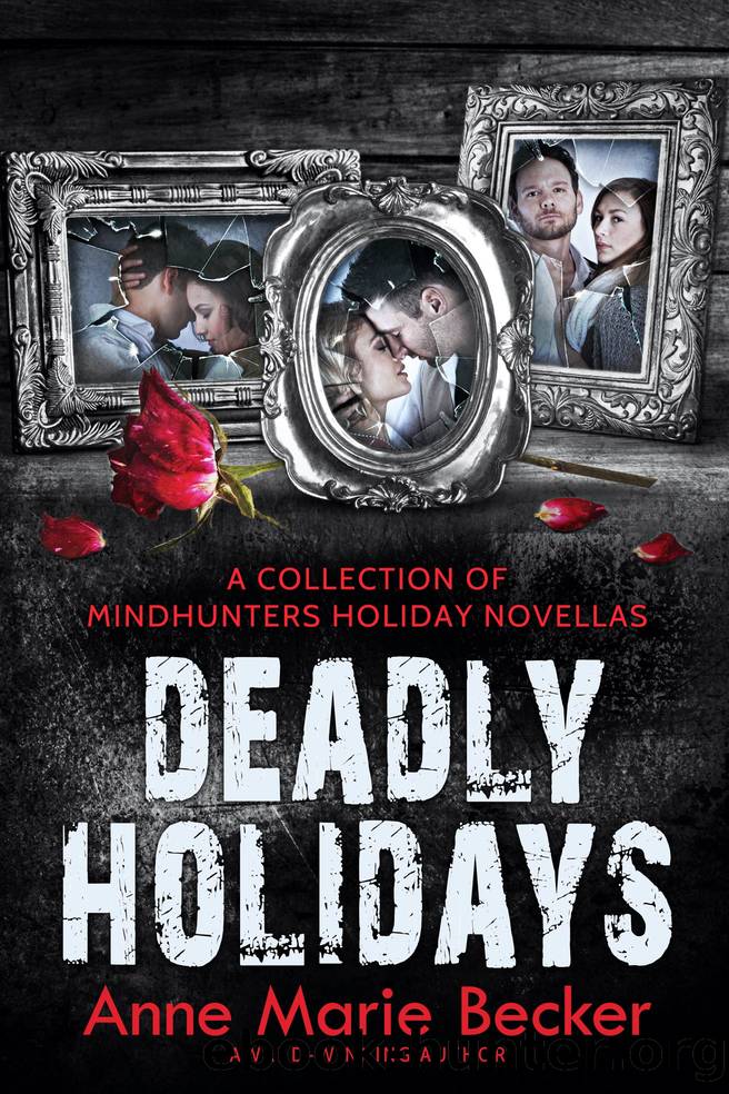 Deadly Holidays by Anne Marie Becker