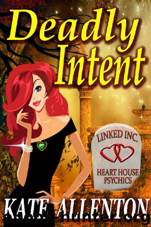 Deadly Intent (Linked Inc. Book 1) by Kate Allenton