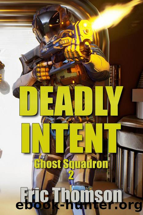 Deadly Intent by Eric Thomson