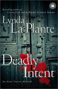 Deadly Intent by Lynda La Plante
