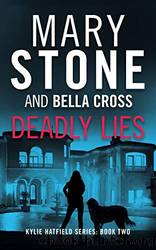 Deadly Lies by Stone Mary & Cross Bella
