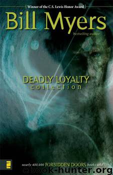 Deadly Loyalty Collection by Myers Bill