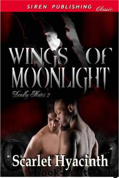 Deadly Mates 2: Wings of Moonlight by Scarlet Hyacinth