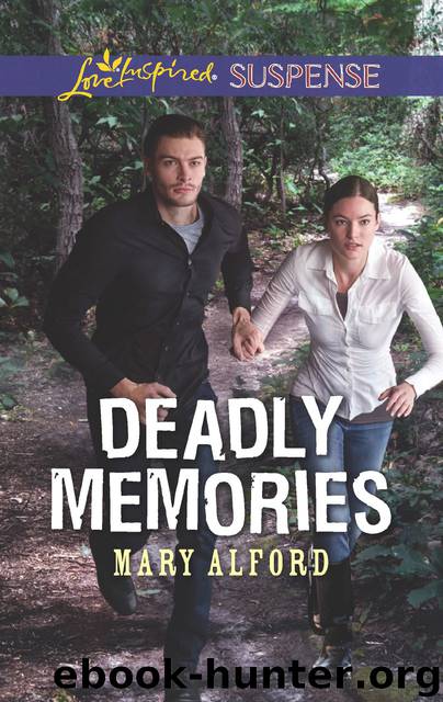 Deadly Memories by Mary Alford