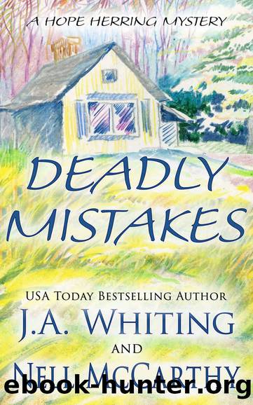 Deadly Mistakes by J A Whiting & Nell McCarthy