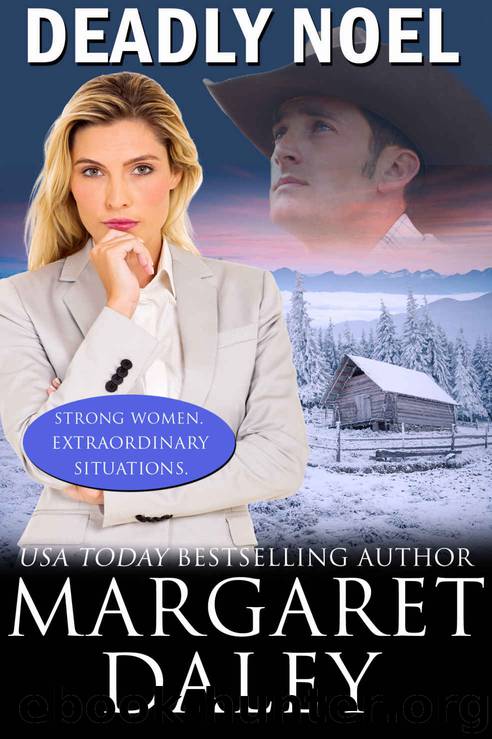 Deadly Noel by Margaret Daley