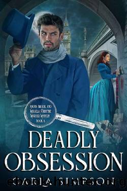 Deadly Obsession (Angus Brodie and Mikaela Forsythe Murder Mystery Book 6) by Carla Simpson