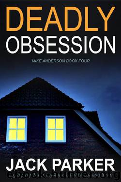 Deadly Obsession by Jack Parker