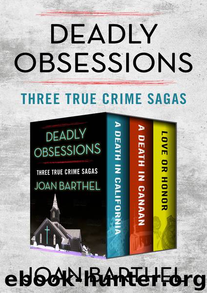 Deadly Obsessions by Joan Barthel