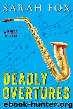 Deadly Overtures: A Music Lover's Mystery by Sarah Fox