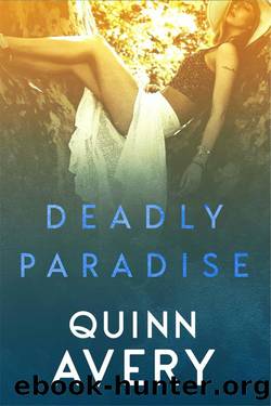 Deadly Paradise by Quinn Avery