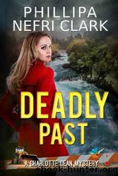 Deadly Past by Phillipa Nefri Clark