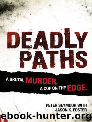 Deadly Paths by Peter Seymour