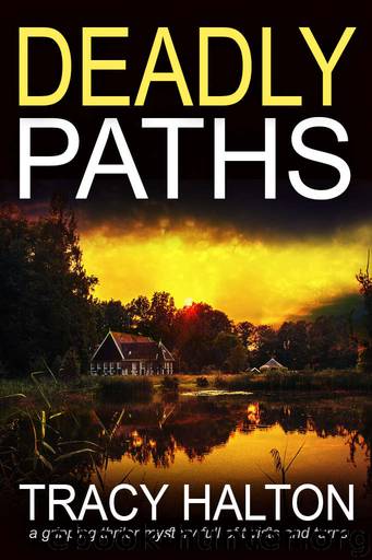 Deadly Paths by Tracy Halton
