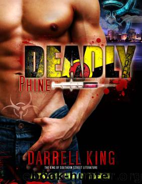 Deadly Phine by Darrell King
