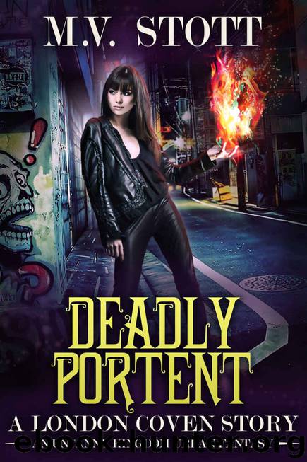 Deadly Portent: An Uncanny Kingdom Urban Fantasy (The London Coven Series Book 3) by M.V. Stott & David Bussell