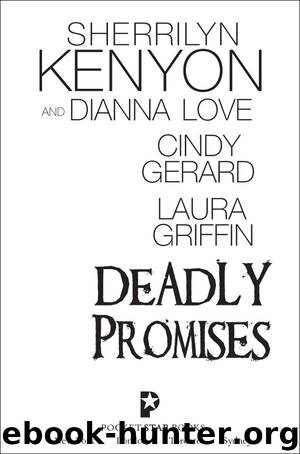 Deadly Promises by Sherrilyn Kenyon Dianna Love Cindy Gerard; Laura Griffin