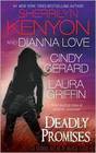 Deadly Promises by Sherrilyn Kenyon; Dianna Love; Cindy Gerard; Laura Griffin