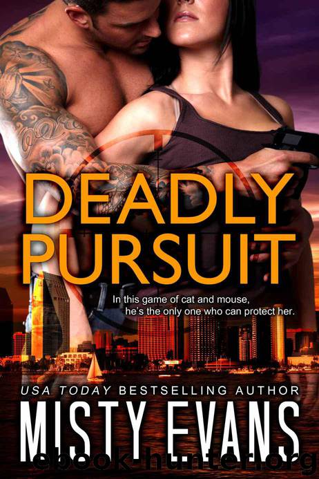 Deadly Pursuit (SCVC Taskforce) by Evans Misty