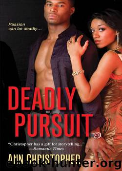 Deadly Pursuit by Ann Christopher