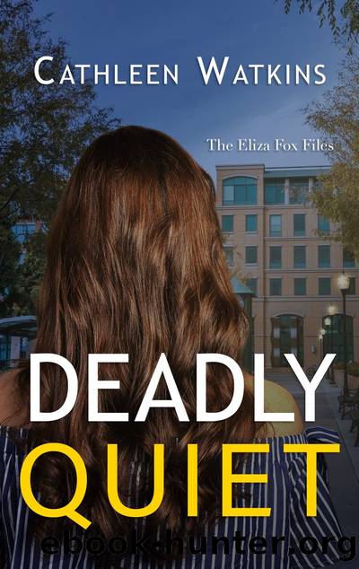 Deadly Quiet by Cathleen Watkins