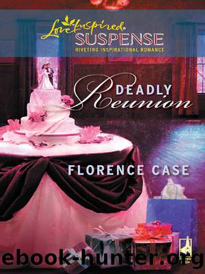 Deadly Reunion by Florence Case