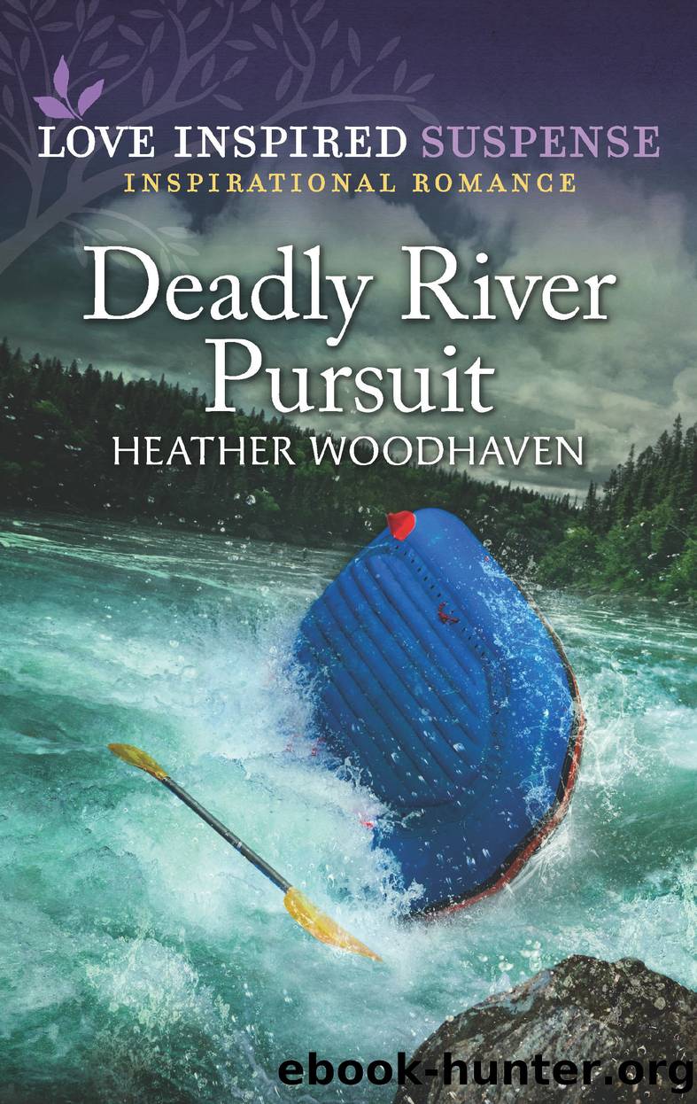 Deadly River Pursuit by Heather Woodhaven