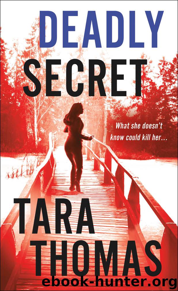 Deadly Secret by Tara Thomas