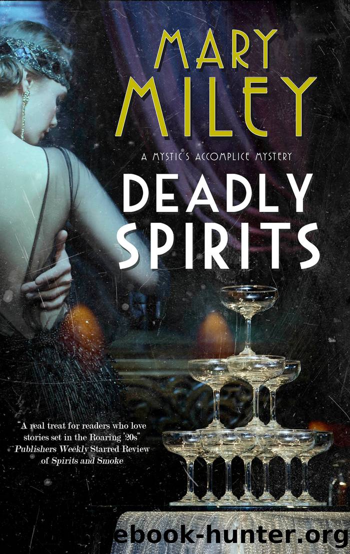 Deadly Spirits by Mary Miley