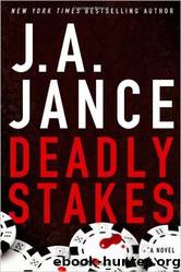 Deadly Stakes by Jance J. A