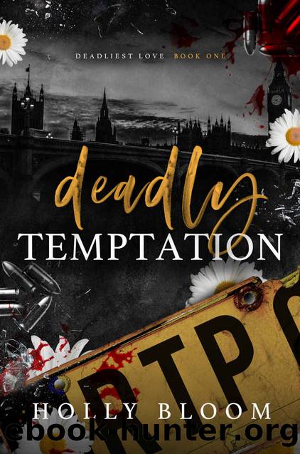 Deadly Temptation (Deadliest Love Book 1) by Holly Bloom