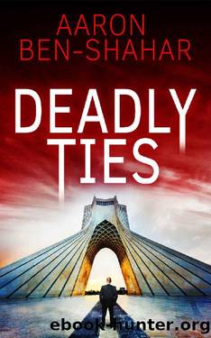 Deadly Ties by Aaron Ben-Shahar