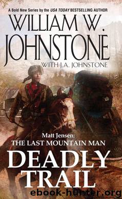 Deadly Trail by William W. Johnstone