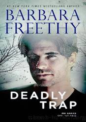 Deadly Trap by Barbara Freethy
