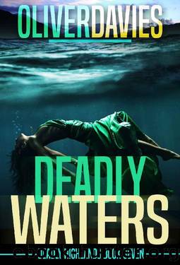 Deadly Waters (Deadly Highlands Book 7) by Oliver Davies