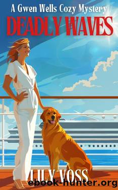 Deadly Waves (Gwen Wells Cozy Mysteries Book 1) by Lily Voss