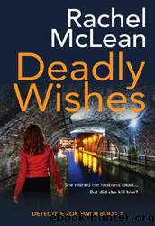 Deadly Wishes by Rachel McLean