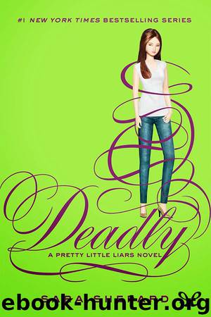 Deadly by Sara Shepard