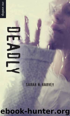 Deadly by Sarah Harvey