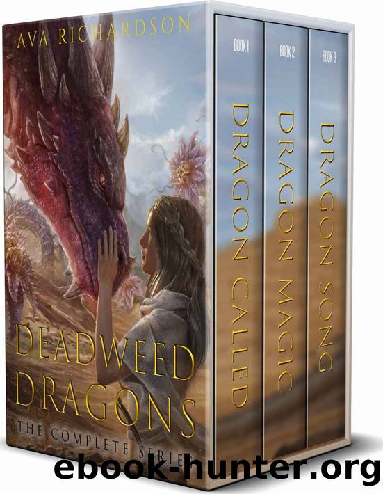 Deadweed Dragons: The Complete Series by Ava Richardson