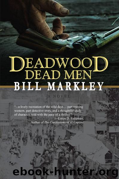 Deadwood Dead Men by Bill Markley