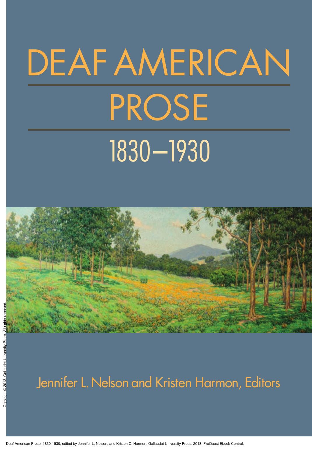 Deaf American Prose, 1830-1930 by Jennifer L. Nelson; Kristen C. Harmon; Octavian Robinson; Christopher Krentz