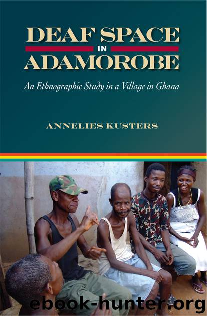 Deaf Space in Adamorobe by Annelies Kusters