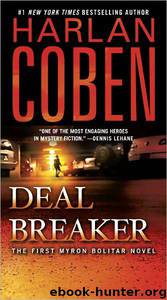 Deal Breaker: The First Myron Bolitar Novel by Harlan Coben