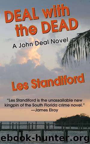 Deal with the Dead by Les Standiford