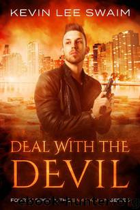 Deal with the Devil by Kevin Lee Swaim